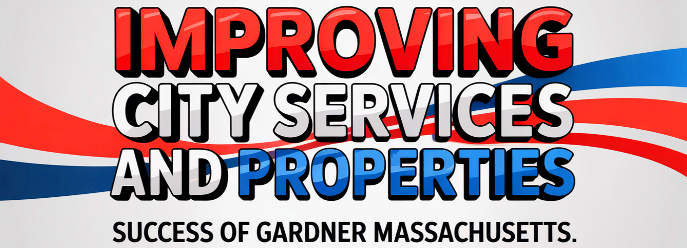 Improving City Services and Properties
