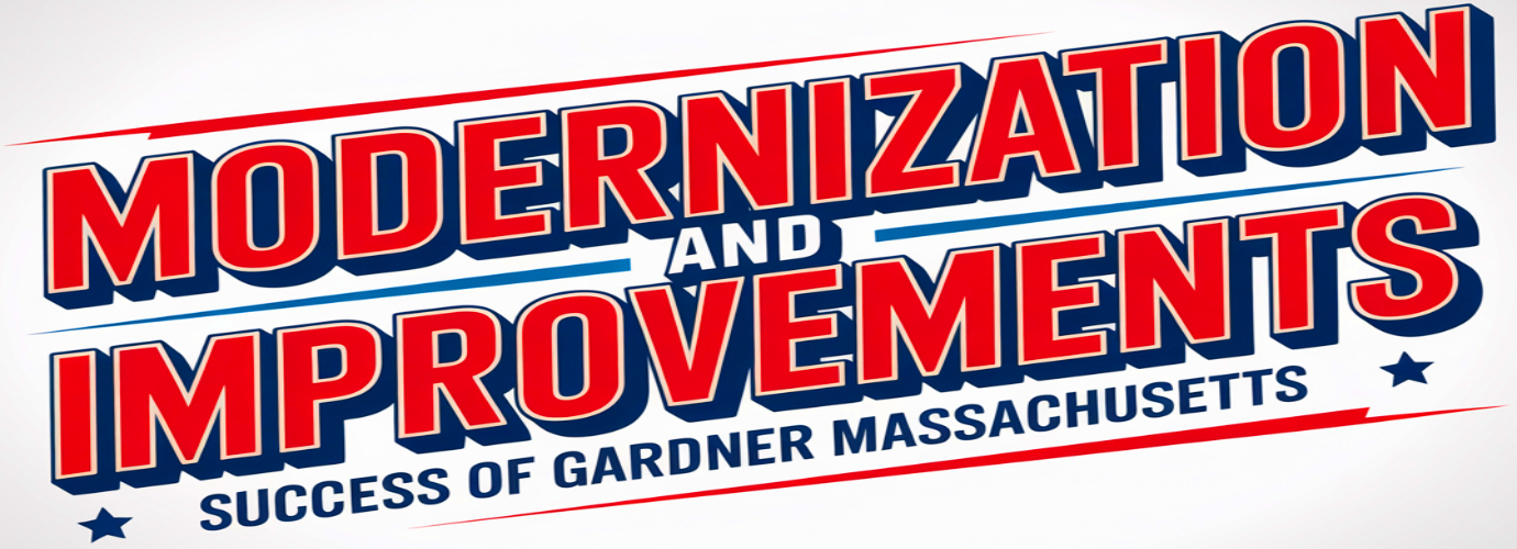 Modernization and Improvements